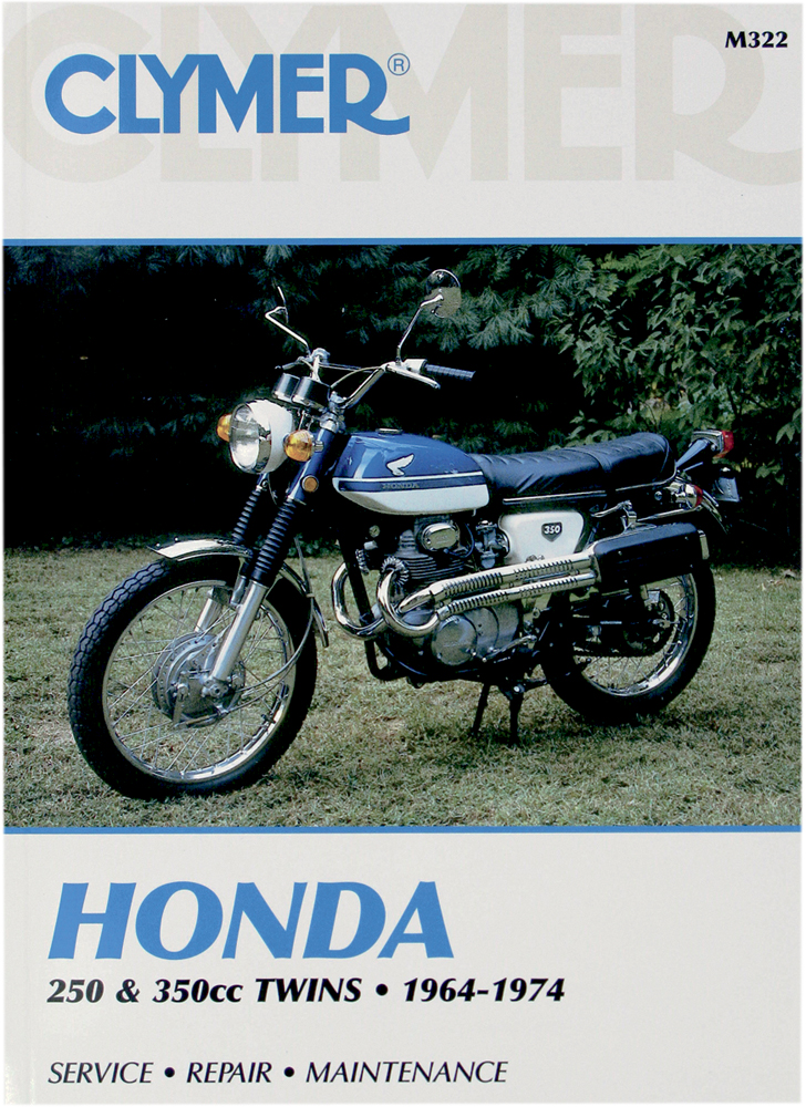 Clymer Repair Manual for Honda 250-350cc 1964-1974, CB250 CB350 CL250 CL350 SL350