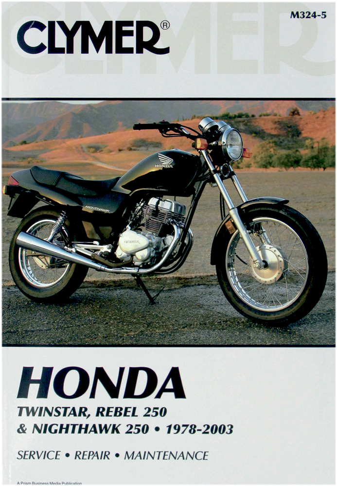 Clymer Repair Manual for Honda Twinstar, Rebel 250 and Nighthawk 250 1978-2003