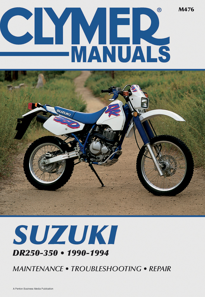 Clymer Repair Manual for Suzuki DR250 1990-1993, DR250S DR350 DR350S 1990-1994